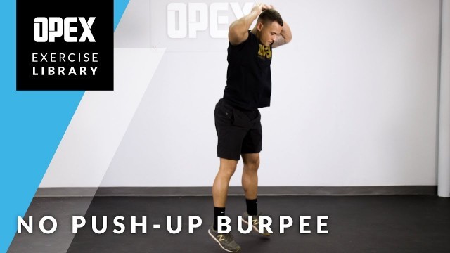 'No Push up Burpee - OPEX Exercise Library'