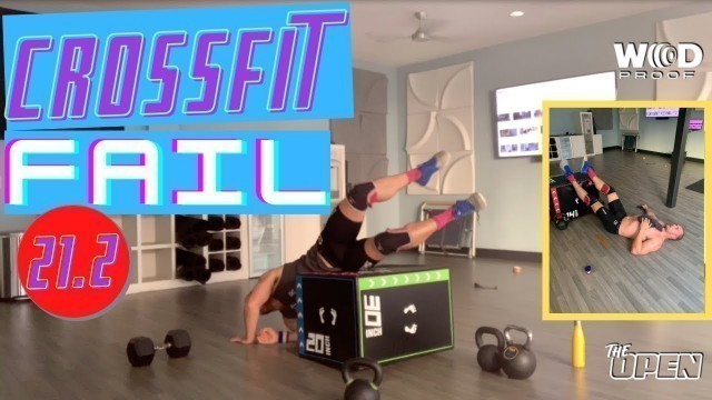 'CROSSFIT FAIL | 21.2 OPEN WORKOUT | BOX JUMP'