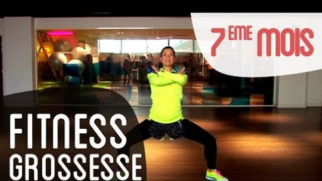 'Fitness 7ème mois de grossesse'