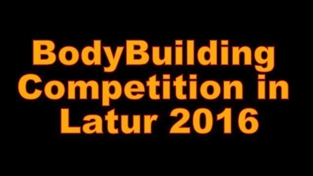 'BodyBuilding Competition in Latur 2016'