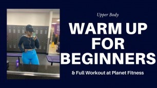 'Vlogmas Day 6 - Beginner Upper Body Warm Up + Quick Workout in Planet Fitness in less than 30 min'