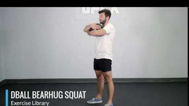 'DBall Bearhug Squat - OPEX Exercise Library'