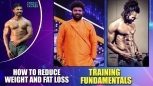 'How to Reduce Weight and Fat Loss | Training Fundamentals - Venkat Fitness Trainer'