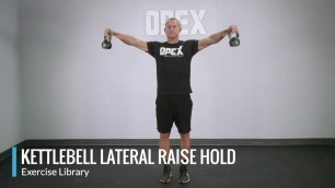 'Kettlebell Lateral Raise Hold - OPEX Exercise Library'