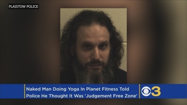 'Police: Naked Man At Planet Fitness Said He Thought It Was A \'Judgment Free Zone\''