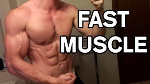 'Fast Methods to Build Muscle (Science)'