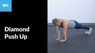 'Diamond Push Up - OPEX Exercise Library'