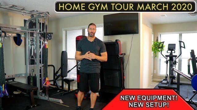 'Home Gym Tour March 2020- Brand New Equipment and Setup!'