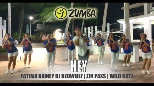 'HEY BY FATIMA RAINEY (DJ BEOWULF)| ZIN PAXS | WILD CATZ #Retro #fitness #workout #zumba'