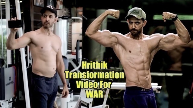 'Hrithik Roshan Body Transformation For War Movie | Inspirational Video'