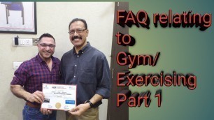 'FAQ relating to exercises/gym/fitness'