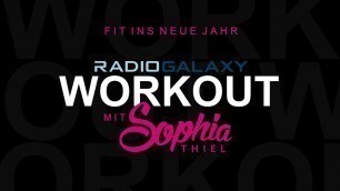 'Radio Galaxy Workout mit Sophia Thiel (Teil 7)'