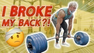 '260kg Deadlift BROKE My Back ft Larry Wheels, Matt Does Fitness & Mike Thurston'