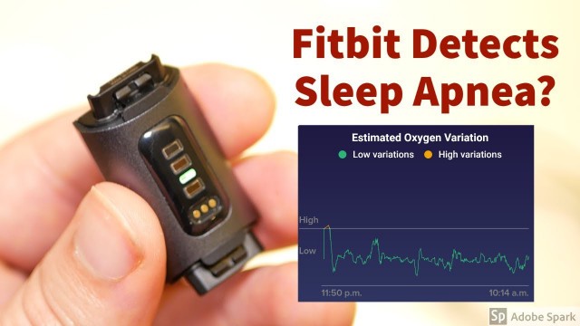 'Can Fitbit FINALLY Detect Sleep Apnea? - One Year Later with Charge 3'