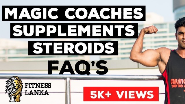 'Steroids,Supplements,Fat burning myths,Magic coaches | Bodybuilding FAQ\'s | Fitness Lanka'