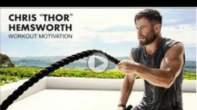 '\'Thor\' Chris Hemsworth Workout Motivational Music Video'