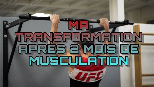 'MA TRANSFORMATION APRÈS 2 MOIS DE MUSCULATION | DANY WORKOUT'