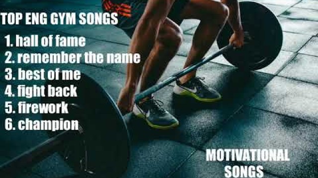 'Top motivational songs| Best workout songs| English music |Hollywood songs| December 2018