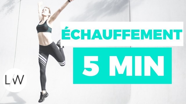 'Routine échauffement musculaire (5 min) - FITNESS STUDIO BY LUCILE'