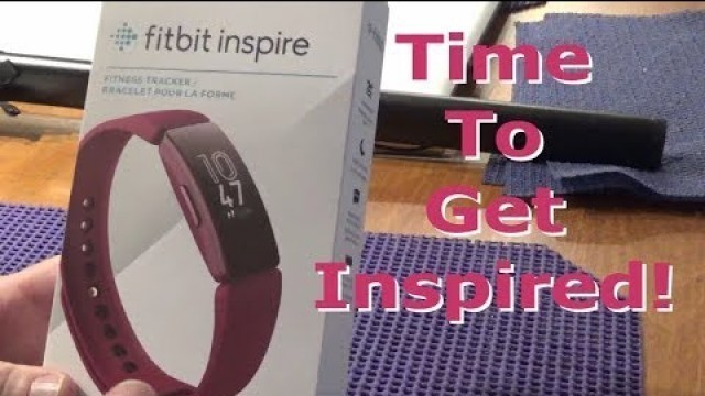 'Fitbit Inspire Fitness Tracker Unboxing And Overview  