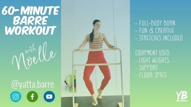 '60-minute Full-body BARRE Workout #2 || Sculpt.Shake.Sweat'