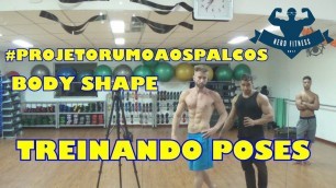 'TREINANDO POSES PARA O CAMPEONATO - #PROJETORUMOAOSPALCOS'