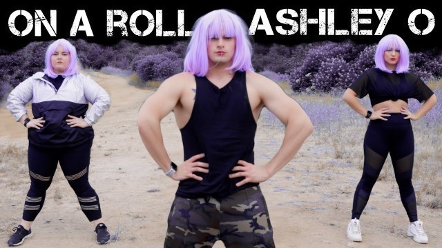 'On A Roll - Ashley O | Caleb Marshall | Dance Workout'