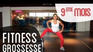 'Fitness 9ème mois de grossesse'