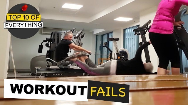 'TOP 10 HILARIOUS GYM WORKOUT FAILS 2018'