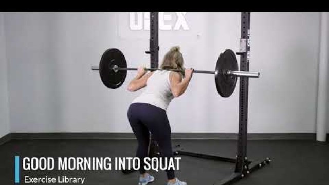 'Good Morning Into Squat - OPEX Exercise Library'