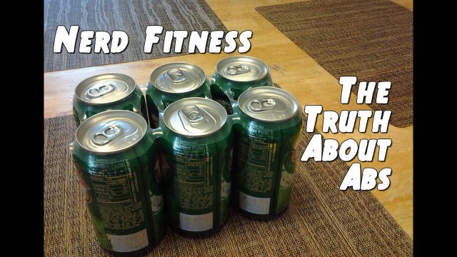 'Nerd Fitness - The Truth About Abs'