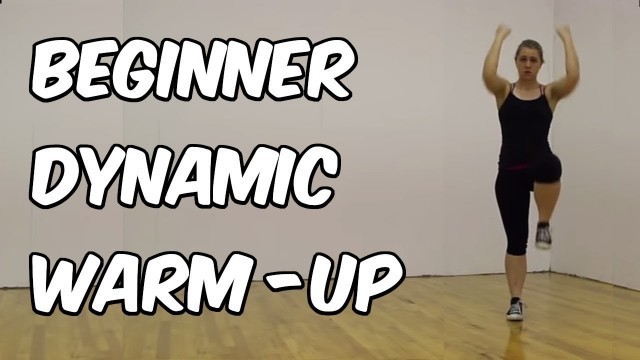 'Beginner Dynamic Warm-Up Exercises | Nerd Fitness'