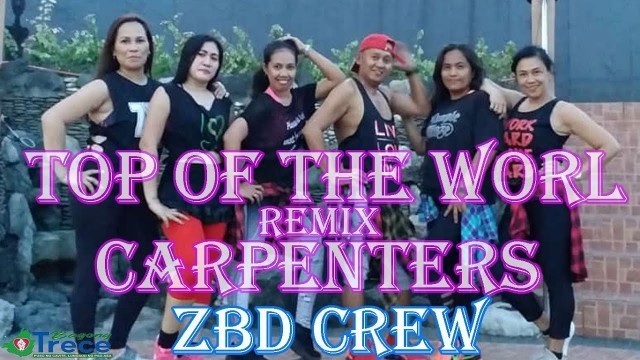 'Carpenters- Top Of The World Remix  | Retro fitness | ZBD CREW |'