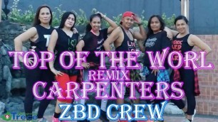 'Carpenters- Top Of The World Remix  | Retro fitness | ZBD CREW |'