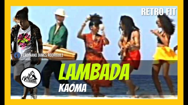 'LAMBADA | Kaoma | Retro Fit | James Rodriguez | HYPER JAM'