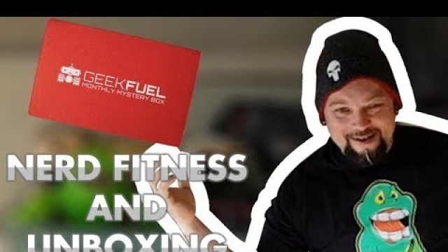 'Geek Fuel July - Nerd Fitness'