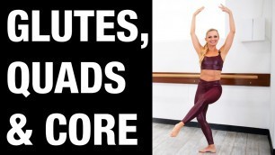 'Barreless Lower Body Barre Workout - Target Glutes, Quads & Core!'