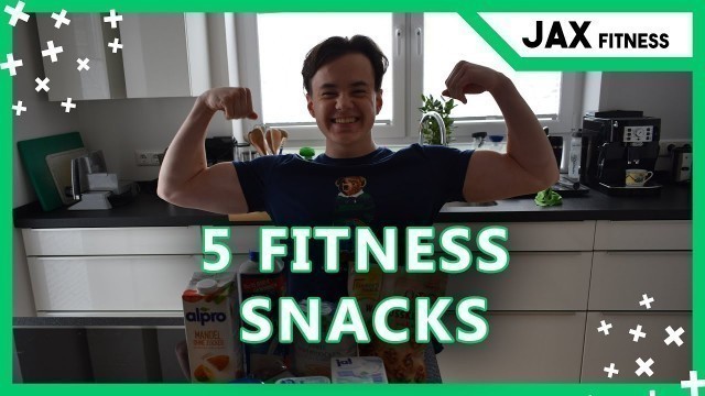 '5 Fitness Snacks zum MASSE aufbauen! ||Jax'