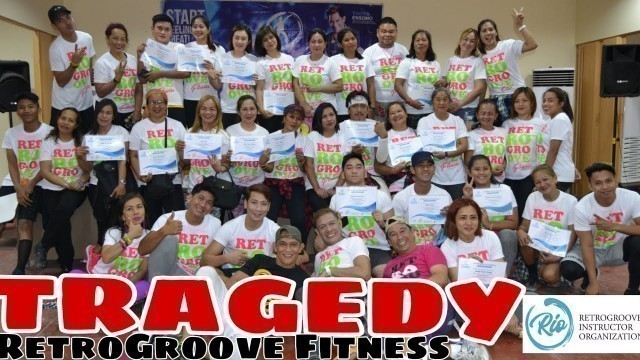 'TRAGEDY by steps | RetroGroove Fitness | Dudz Flordeliza with RIO batch 28 | Group 1 and 2'