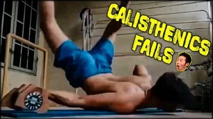 'FAILS - CALISTHENICS & STREET WORKOUT EDITION'