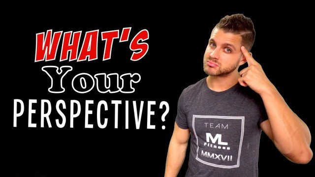 'What\'s Your Perspective? || Matt\'s Mental Fitness'