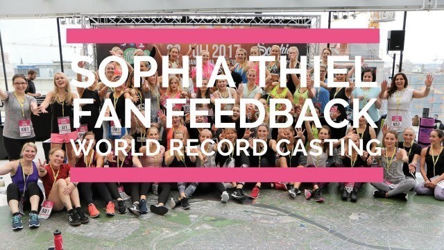 'WORLD FITNESS DAY - Sophia Thiel Fan Feedback WORLD RECORD CASTING'