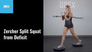 'Zercher Split Squat from Deficit - OPEX Exercise Library'