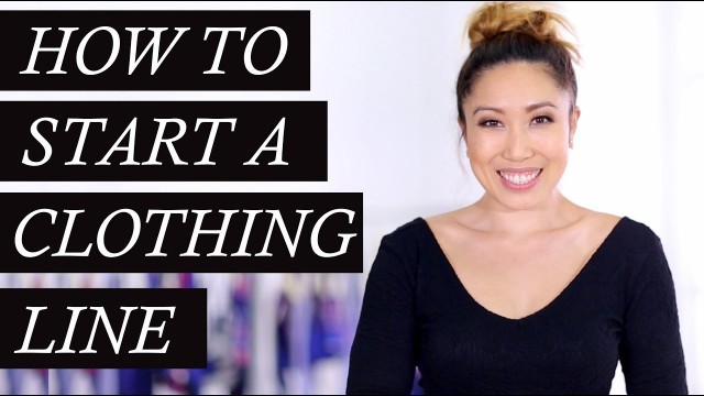 'Secrets on How to Start a Clothing Line'