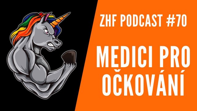 'ZHF Podcast #70: Medici PRO Očkování - FAQ ohledně vakcinace - Za Hranicí Fitness'