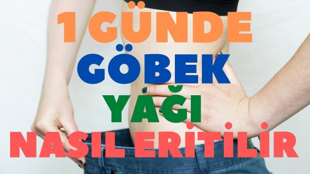 '1 GÜNDE GÖBEK YAĞLARINDAN KURTULUN(Diyet-Fitness Programları)'