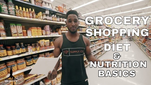 'My Diet, Grocery Shopping, & Nutrition (Part 2)'