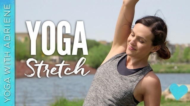 'Yoga Stretch - Yoga With Adriene'