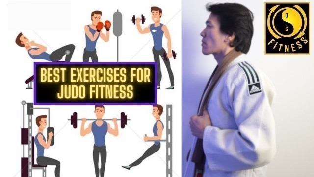 'Best Exercises for Judo Fitness'