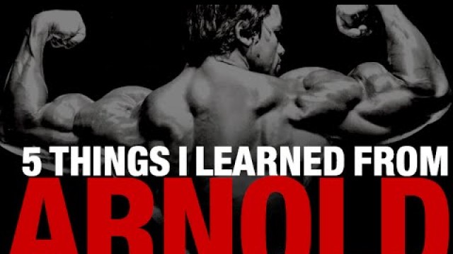 'Arnold Schwarzenegger Workout Tips (5 THINGS I LEARNED!)'